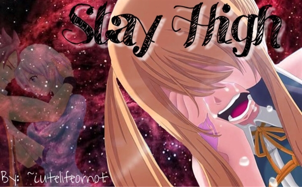 Fanfic / Fanfiction Stay High