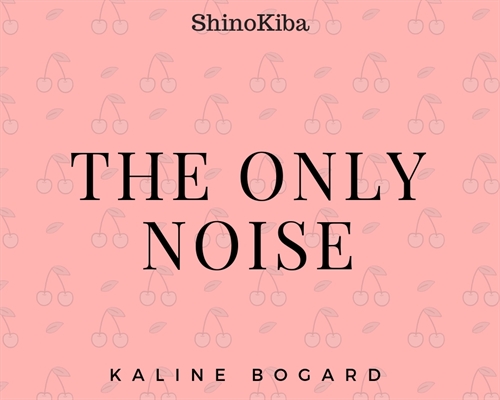 Fanfic / Fanfiction The only noise - ShinoKiba