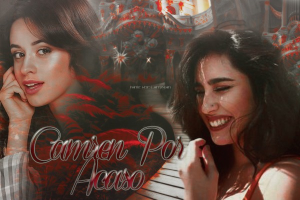 Fanfic / Fanfiction Camren por acaso