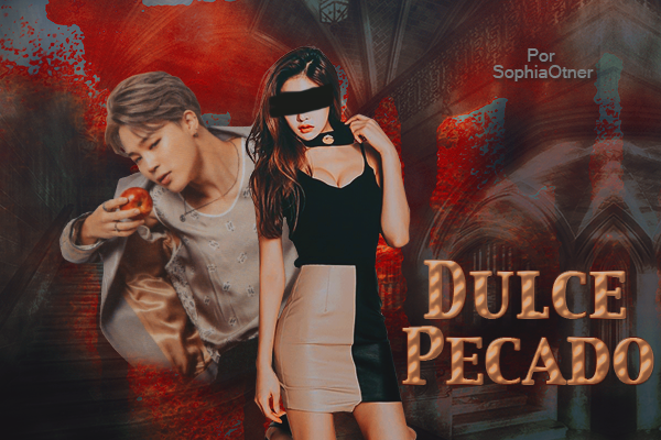 Fanfic / Fanfiction Dulce Pecado (Imagine - Park Jimin)