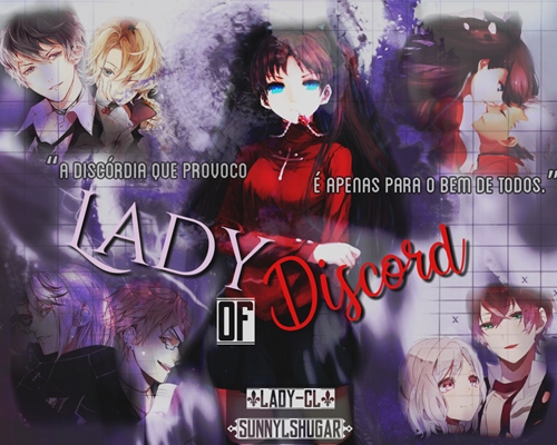 Fanfic / Fanfiction LOD - Lady Of Discord