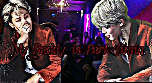 Fanfic / Fanfiction My daddy is Park Jimin
