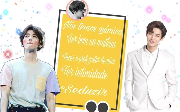 Fanfic / Fanfiction Nós temos química(ChanBaek)