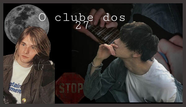 Fanfic / Fanfiction O clube dos 27