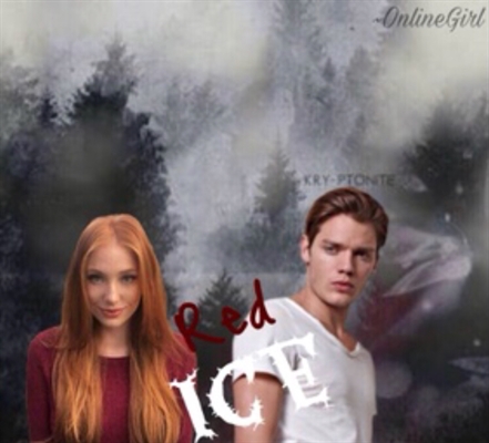 Fanfic / Fanfiction Red Ice
