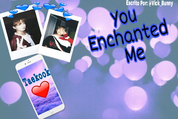 Fanfic / Fanfiction You Enchanted Me (Instagram Vkook -Taekook )