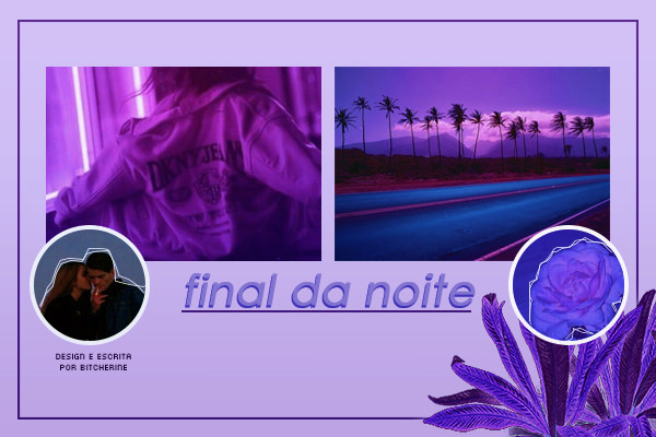 Fanfic / Fanfiction Final da Noite