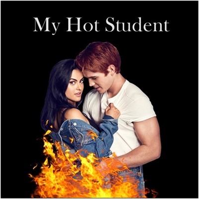 Fanfic / Fanfiction My Hot Student