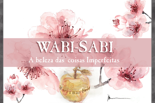 Fanfic / Fanfiction Wabi-Sabi: A beleza das coisas imperfeitas ( Interativa )