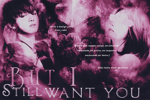 Fanfic / Fanfiction But I Still Want You -Imagine Hot Jungkook