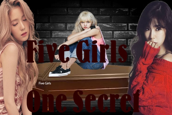 Fanfic / Fanfiction Five Girls, One Secret