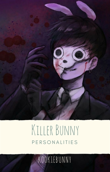 Fanfic / Fanfiction Killer Bunny- Personalities- Jikook