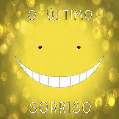 Fanfic / Fanfiction O Último Sorriso