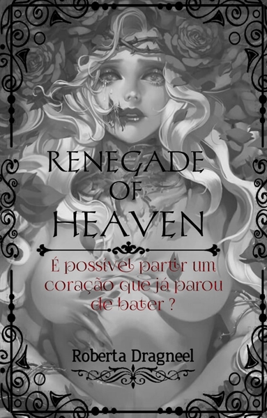Fanfic / Fanfiction Renegade Of Heaven