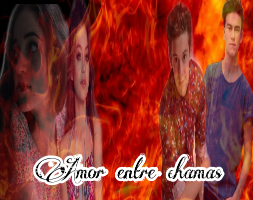 Fanfic / Fanfiction Amor entre chamas.