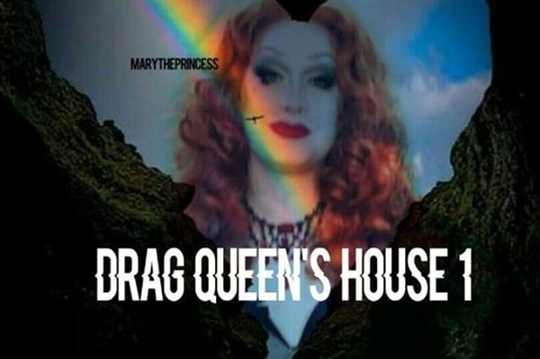 Fanfic / Fanfiction Drag queen's house! -RPDR