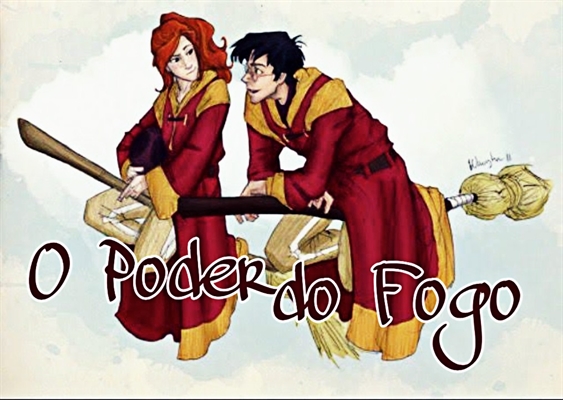 Fanfic / Fanfiction O Poder do Fogo