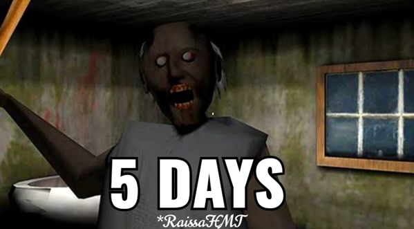 Fanfic / Fanfiction 5 Days ( Granny the horror game )