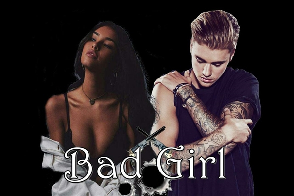 Fanfic / Fanfiction Bad Girl