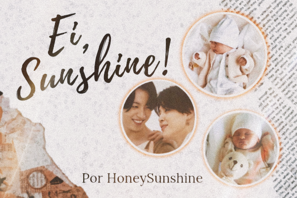 Fanfic / Fanfiction Ei, Sunshine!