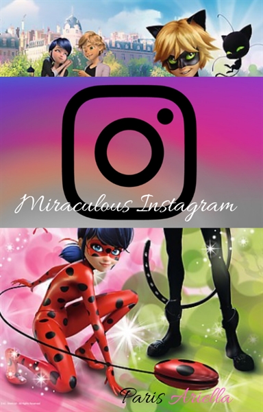 Fanfic / Fanfiction Miraculous Instagram
