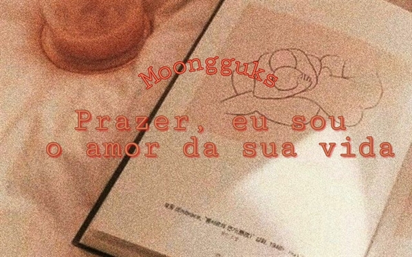 Fanfic / Fanfiction Prazer, sou o amor da sua vida ;; yoonseok ( hiatus )