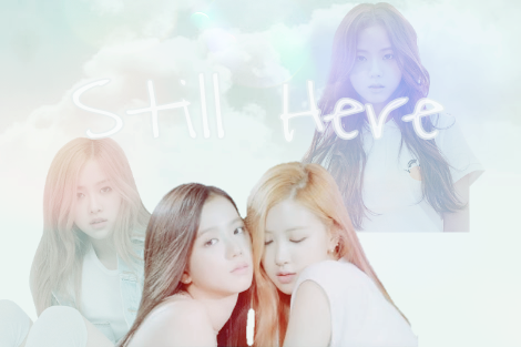 Fanfic / Fanfiction Still Here - Chaesoo