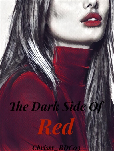 Fanfic / Fanfiction The Dark Side Of Red