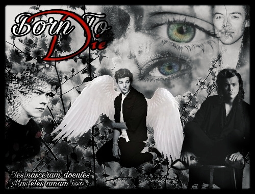 Fanfic / Fanfiction Born To Die - Larry Stylinson