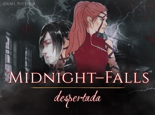 Fanfic / Fanfiction MidNight Falls: despertada. (SasuSaku)