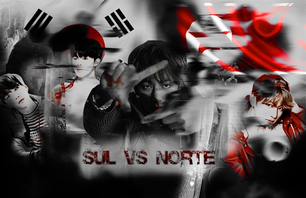 Fanfic / Fanfiction Sul VS Norte