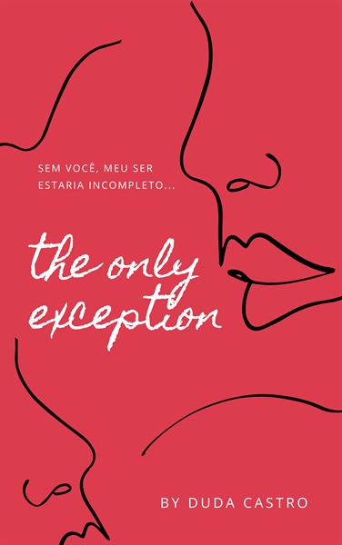 Fanfic / Fanfiction The Only Exception