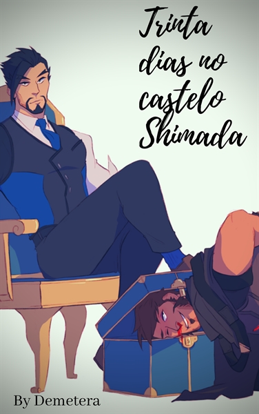 Fanfic / Fanfiction Trinta dias no Castelo Shimada.