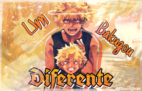 Fanfic / Fanfiction Um Bakugou Diferente