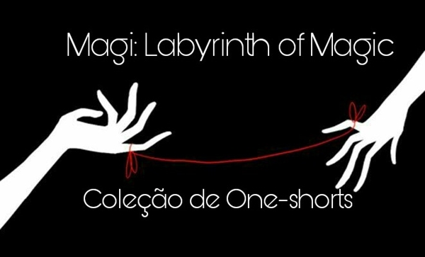 Fanfic / Fanfiction Magi: The Labyrinth of Magic - Coleção de One-shorts