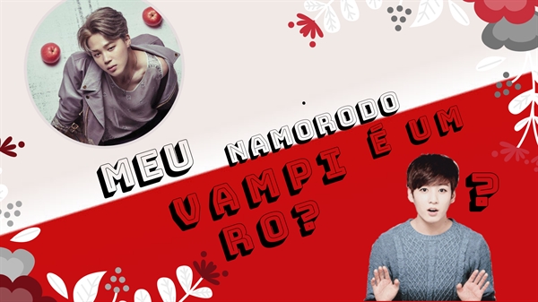 Fanfic / Fanfiction Meu Namorado é um Vampiro?-Jikook-