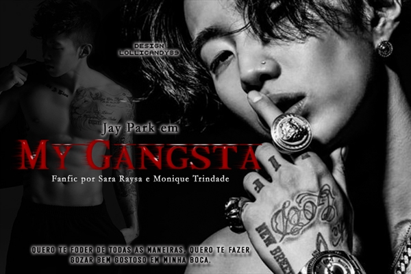 Fanfic / Fanfiction My Gangsta - Jay Park