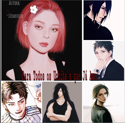 História Para o Uchiha que amei ( Shisui e Sakura ) - História escrita por  loirahatake - Spirit Fanfics e Histórias