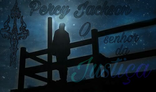 Fanfic / Fanfiction Percy Jackson o senhor da justiça