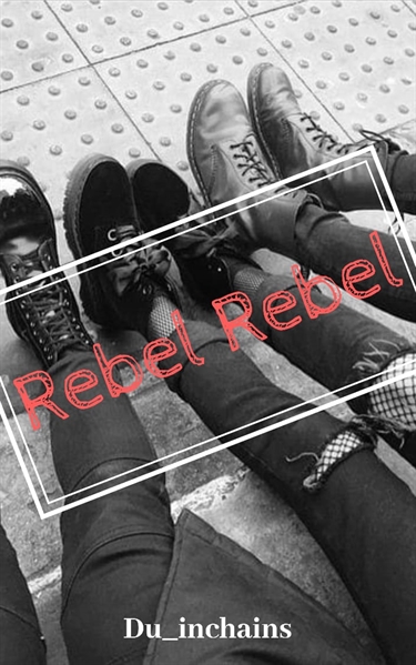 Fanfic / Fanfiction Rebel Rebel.