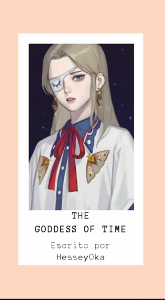 Fanfic / Fanfiction The goddess of time