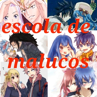 Fanfic / Fanfiction Uma escola de malucos