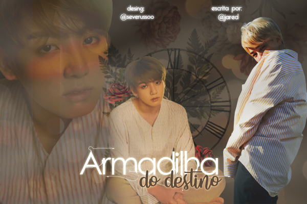 Fanfic / Fanfiction Armadilha do destino