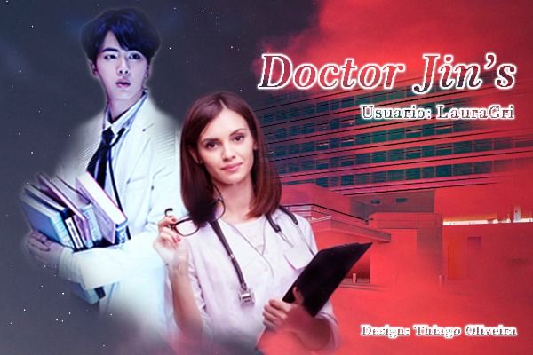 Fanfic / Fanfiction Doctor Jin's - Imagine Kim SeokJin - BTS