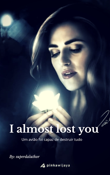 Fanfic / Fanfiction I Almost Lost You