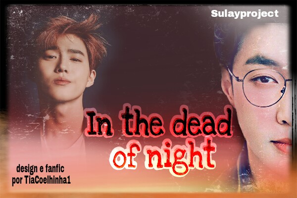 Fanfic / Fanfiction In the dead of night