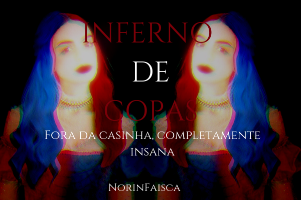 Fanfic / Fanfiction Inferno de Copas