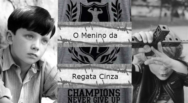 Fanfic / Fanfiction O Menino da Regata Cinza