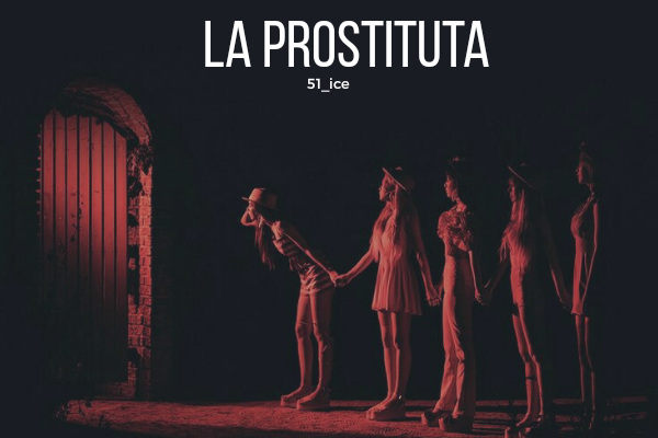 Fanfic / Fanfiction La Prostituta