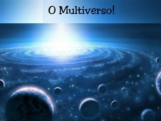 Fanfic / Fanfiction O Multiverso!